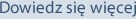 Dowiedz się więcej